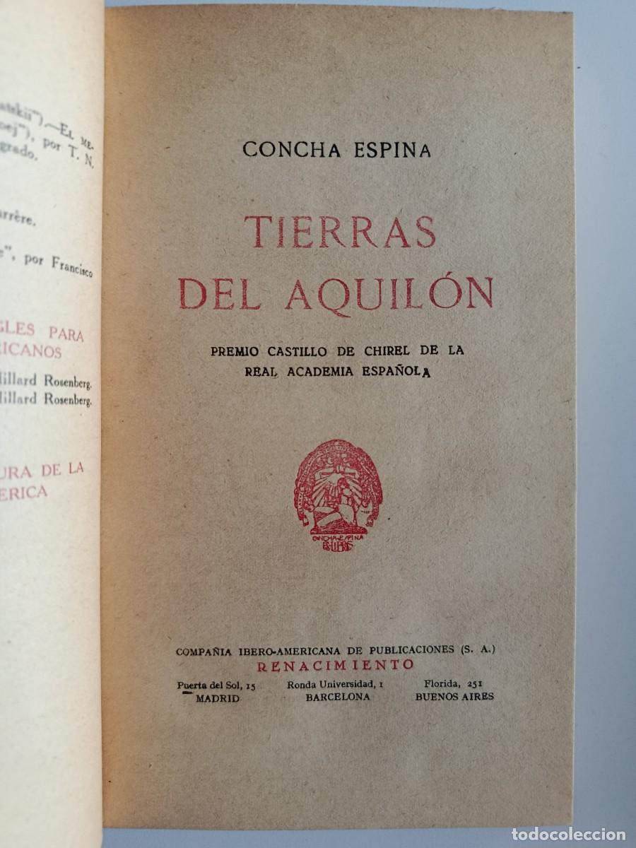 Libros antiguos: CONCHA ESPINA. TIERRAS DE AQUIL&Oacute;N. RENACIMIENTO. 1930 - Foto 2