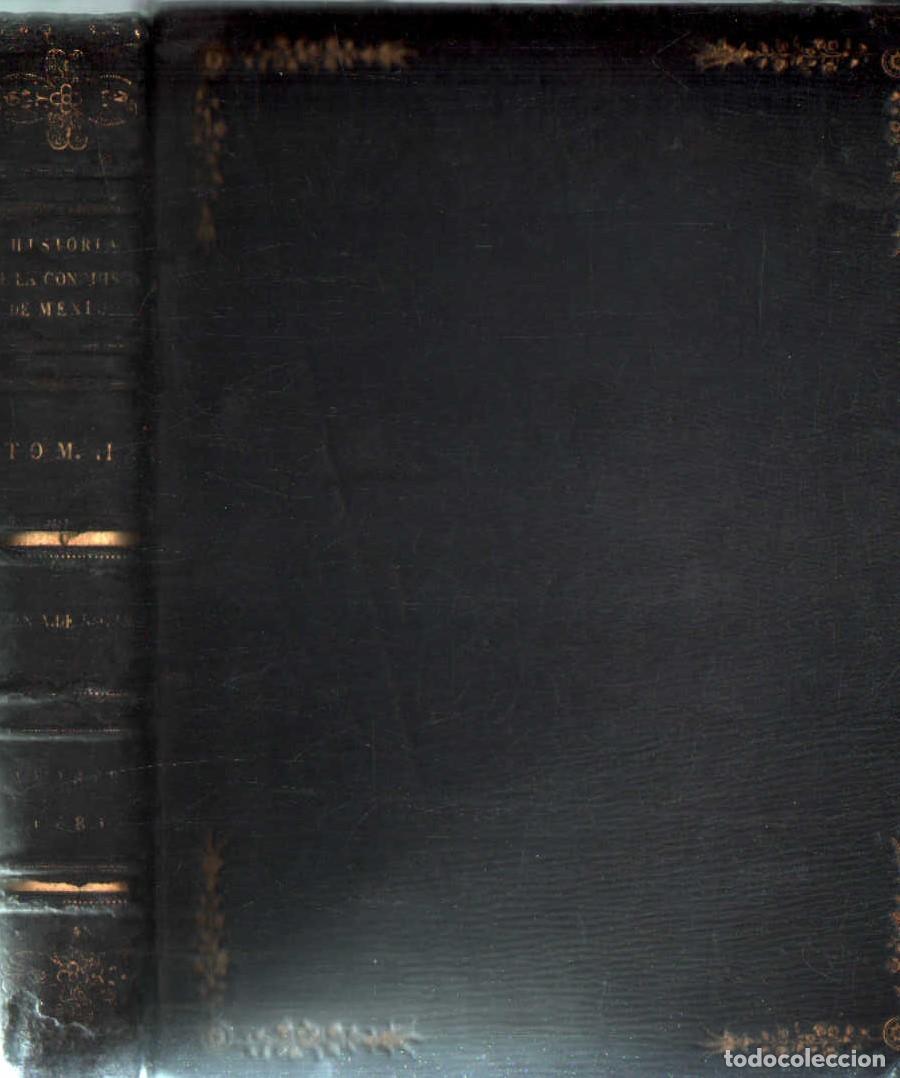 Old books: CONQUISTA DE MEXICO , TOMO II / ANTONIO DE SOLER / MUNDI-3052