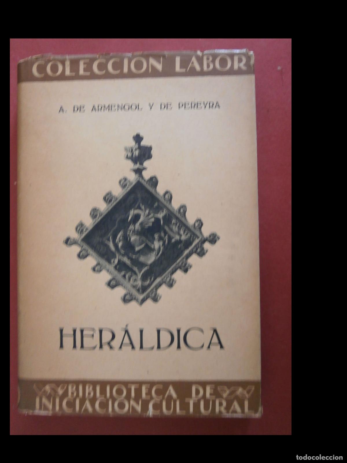Libros antiguos: Her&aacute;ldica. A. de Armengol y de Pereyra - Foto 1