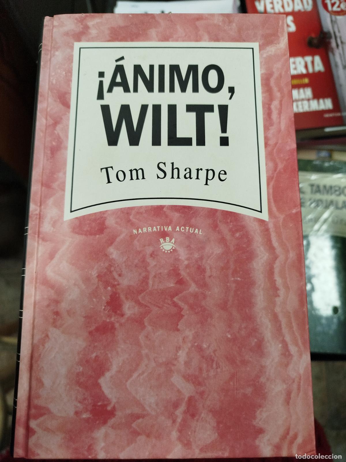 Libros antiguos: &iexcl;&Aacute;NIMO, WILT! - TOM SHARPE - Foto 1