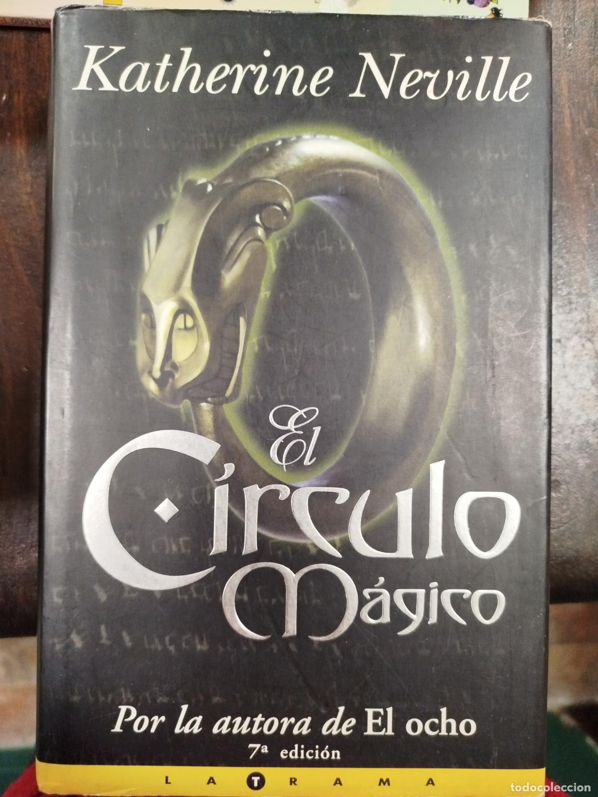 Libros antiguos: EL C&Iacute;RCULO M&Aacute;GICO - KATHERINE NEVILLE - Foto 1