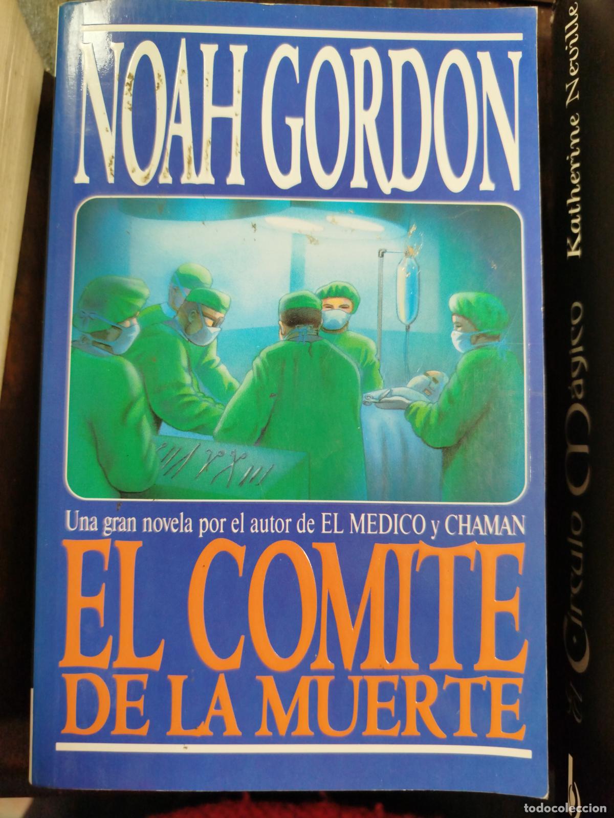Libros antiguos: EL COMIT&Eacute; DE LA MUERTE - NOAH GORDON - Foto 1