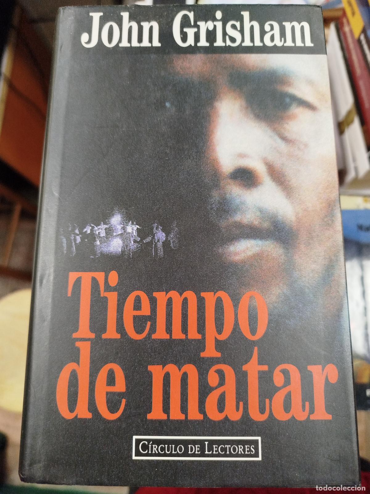 Libros antiguos: TIEMPO DE MATAR - JOHN GRISHAM - Foto 1