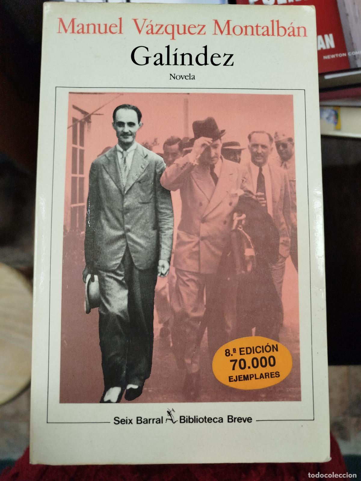 Libros antiguos: GAL&Iacute;NDEZ - MANUEL V&Aacute;ZQUEZ MONTALB&Aacute;N - Foto 1