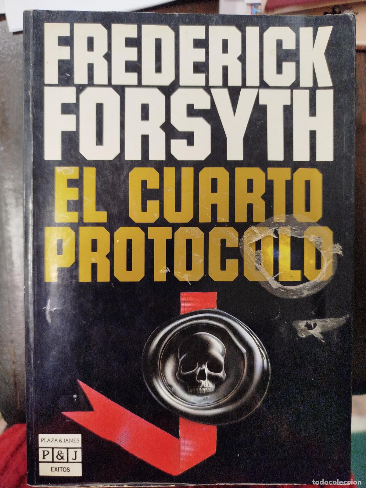 Libros antiguos: EL CUARTO PROTOCOLO - FREDERICK FORSYTH - Foto 1