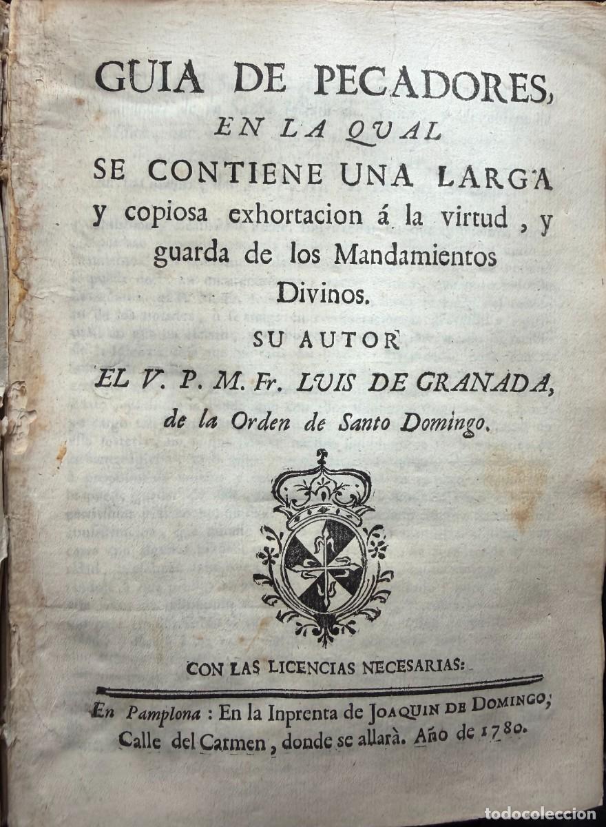 Libros antiguos: Granada, Fray Luis de. Gu&iacute;a de pecadores. 1780 - Foto 1