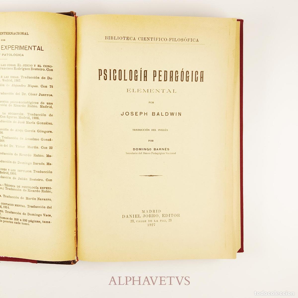 Libros antiguos: PSICOLOG&Iacute;A PEDAG&Oacute;GICA ELEMENTAL - BALDWIN, JOSEPH - Foto 1