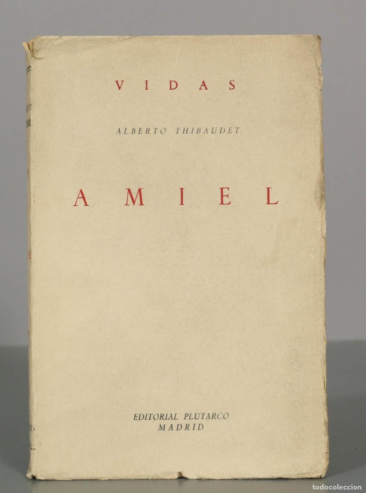 Libros antiguos: VIDAS. ALBERTO THIBAUDET. AMIEL. - Foto 1
