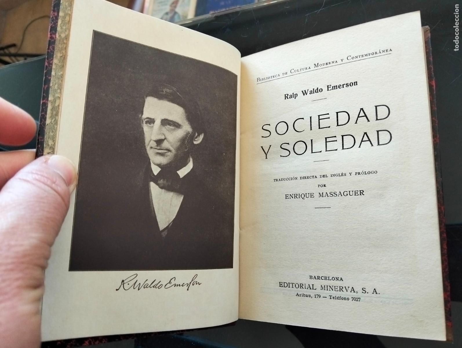 Libros antiguos: Ensayo. Filosofia. Ralph Waldo Emerson, Sociedad y Soledad, ed. Minerva, s/f, VISITA CATALOGO. 54