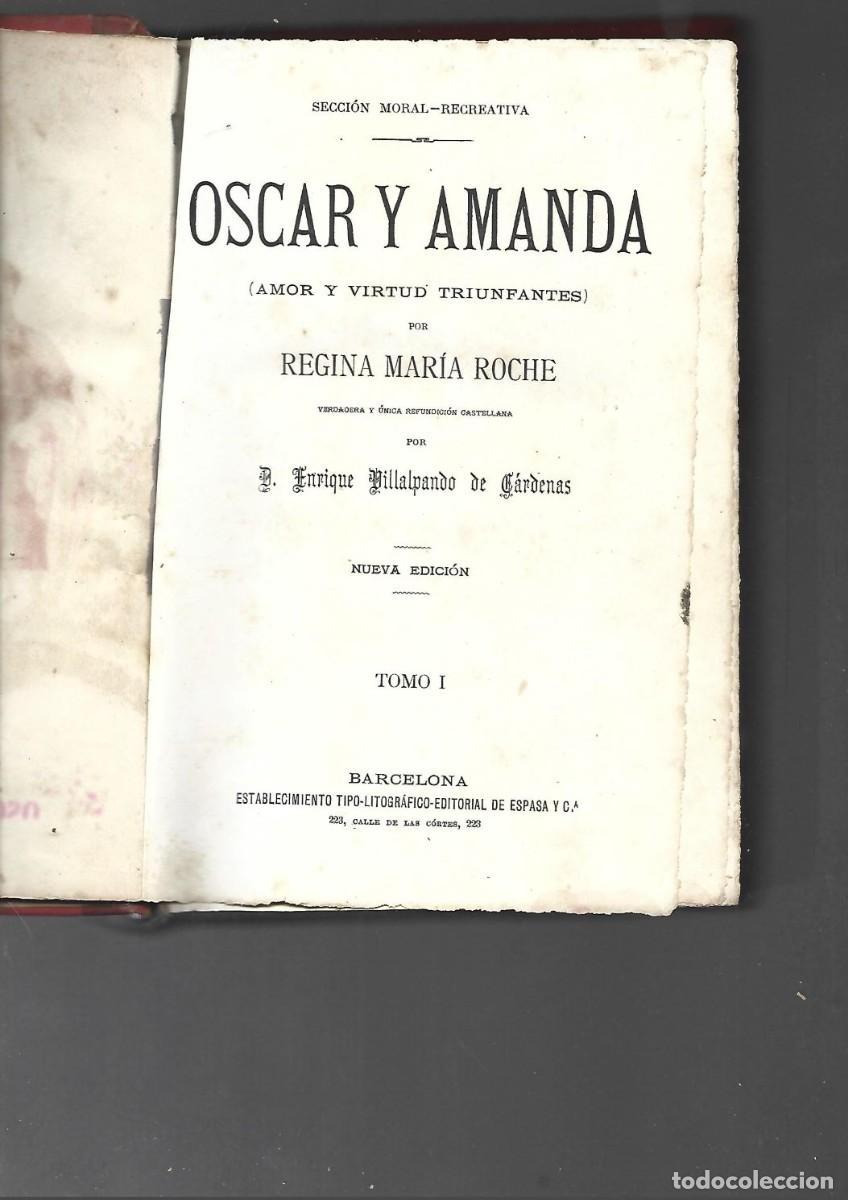 Antiquarische B&uuml;cher: ROCHE, OSCAR Y AMANDA 2 tomos completo, Espasa y Cia c.a. 1890