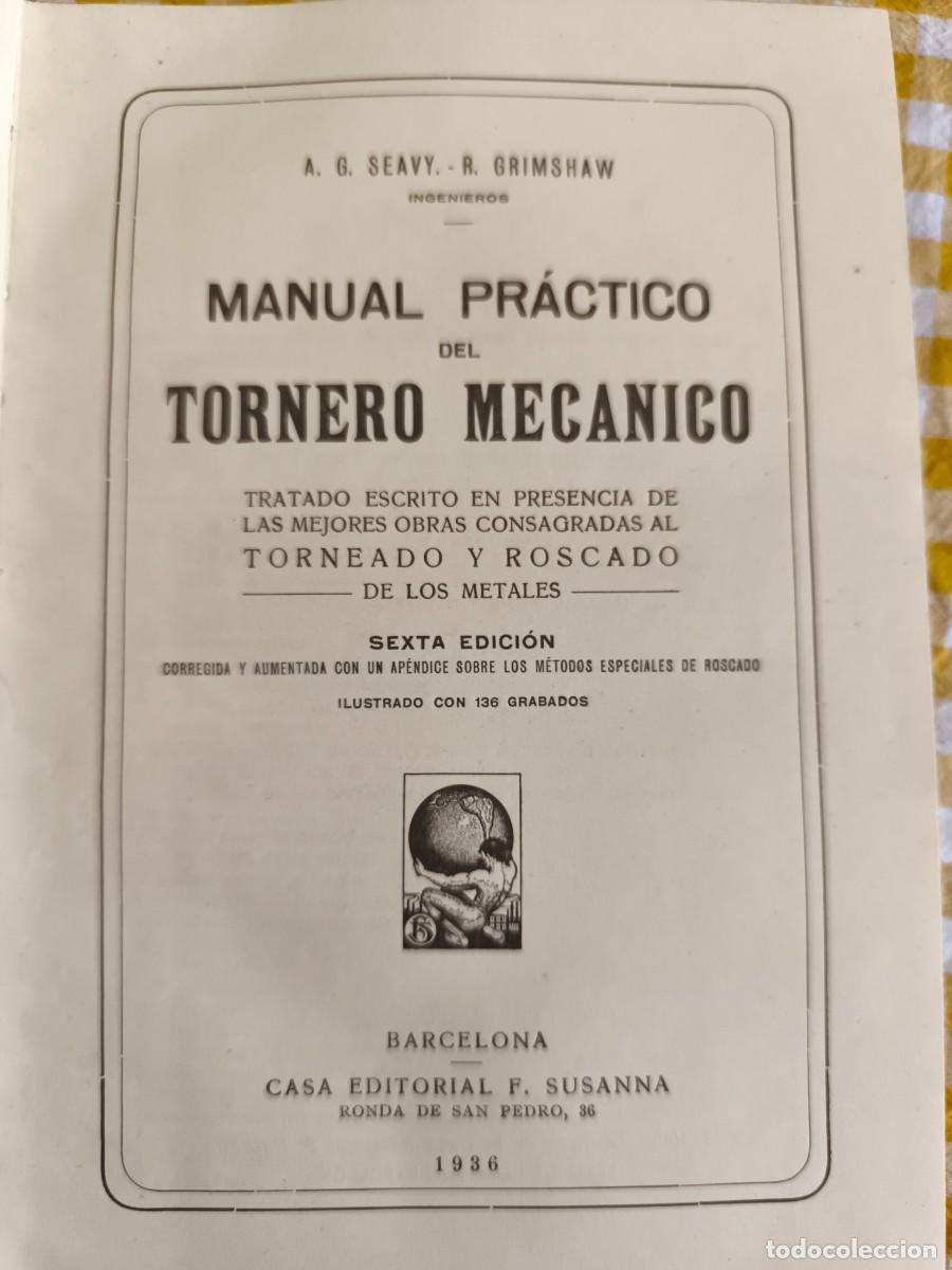 Libros antiguos: Manual pr&aacute;ctico del Tornero mec&aacute;nico - Foto 3