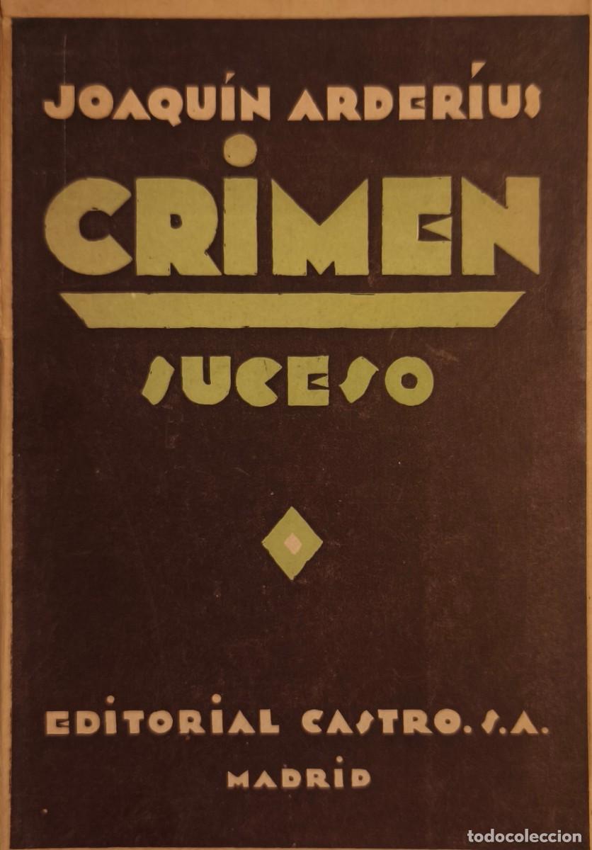 Libros antiguos: Crimen. Suceso, Joaqu&iacute;n Arderius - Foto 1