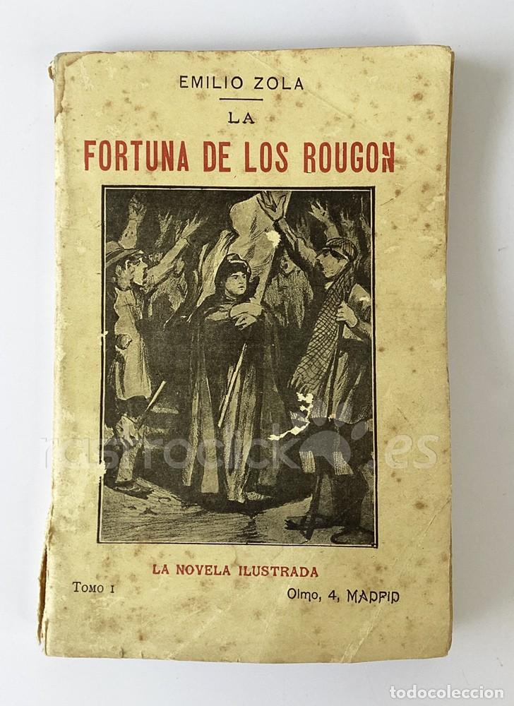 Old books: Libro La Fortuna de los Rougon – Emilio Zoula – La Novela Ilustrada – Tomo 1
