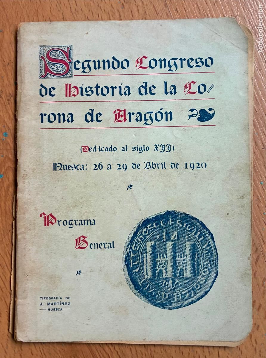 Libros antiguos: SEGUNDO CONGRESO DE HISTORIA DE LA CORONA DE ARAGON, Programa General 1920 - Foto 1