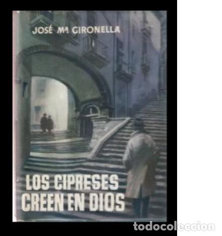Libros antiguos: Los cipreses creen en Dios - Foto 1