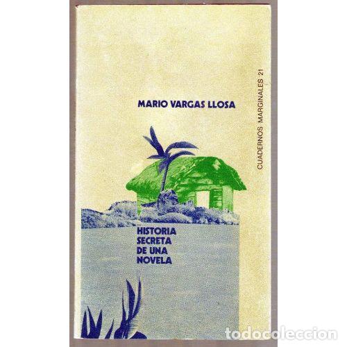 Libros antiguos: Historia Secreta de una Novela - Mario Vargas Llosa