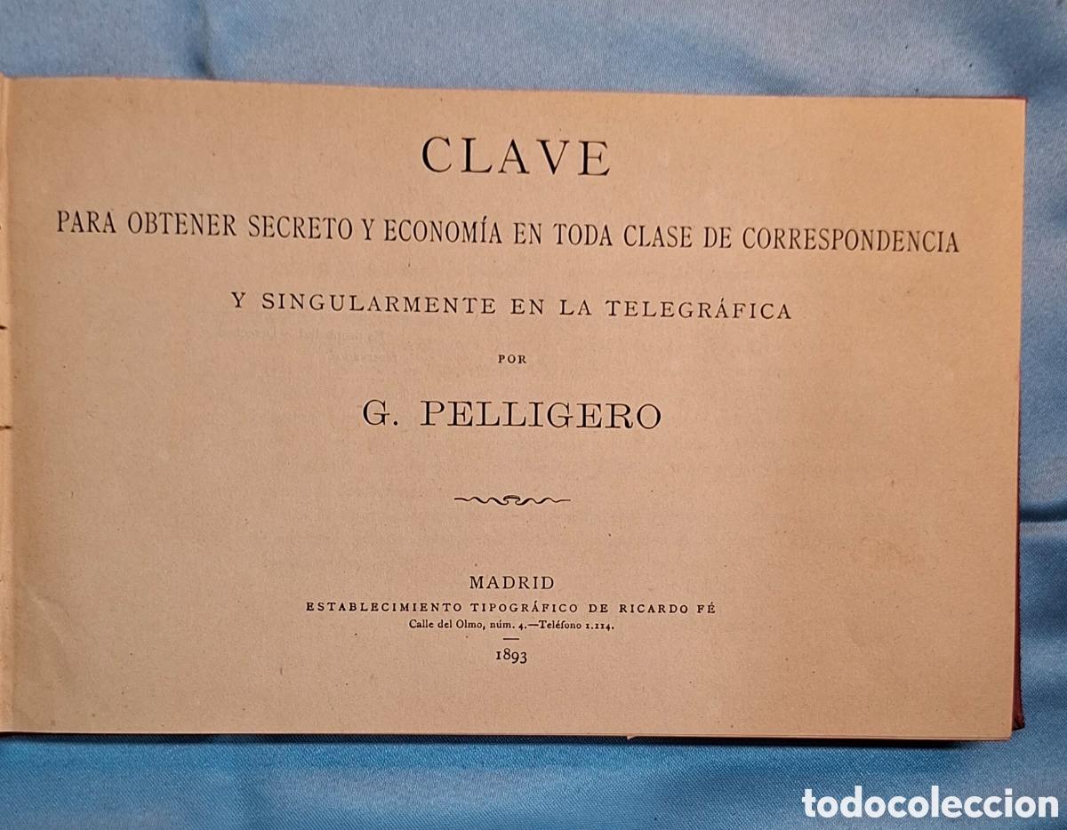 Libros antiguos: Clave Pelligero - Correspondencia y Tel&eacute;grafos - Foto 8
