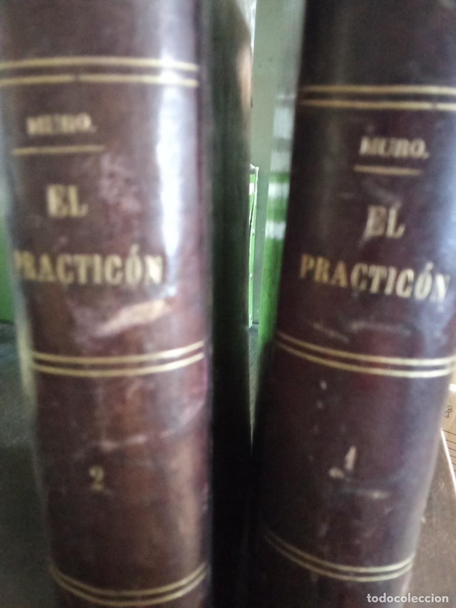 Libros antiguos: El practicon.Angel Muro.1894. I y II. - Foto 1