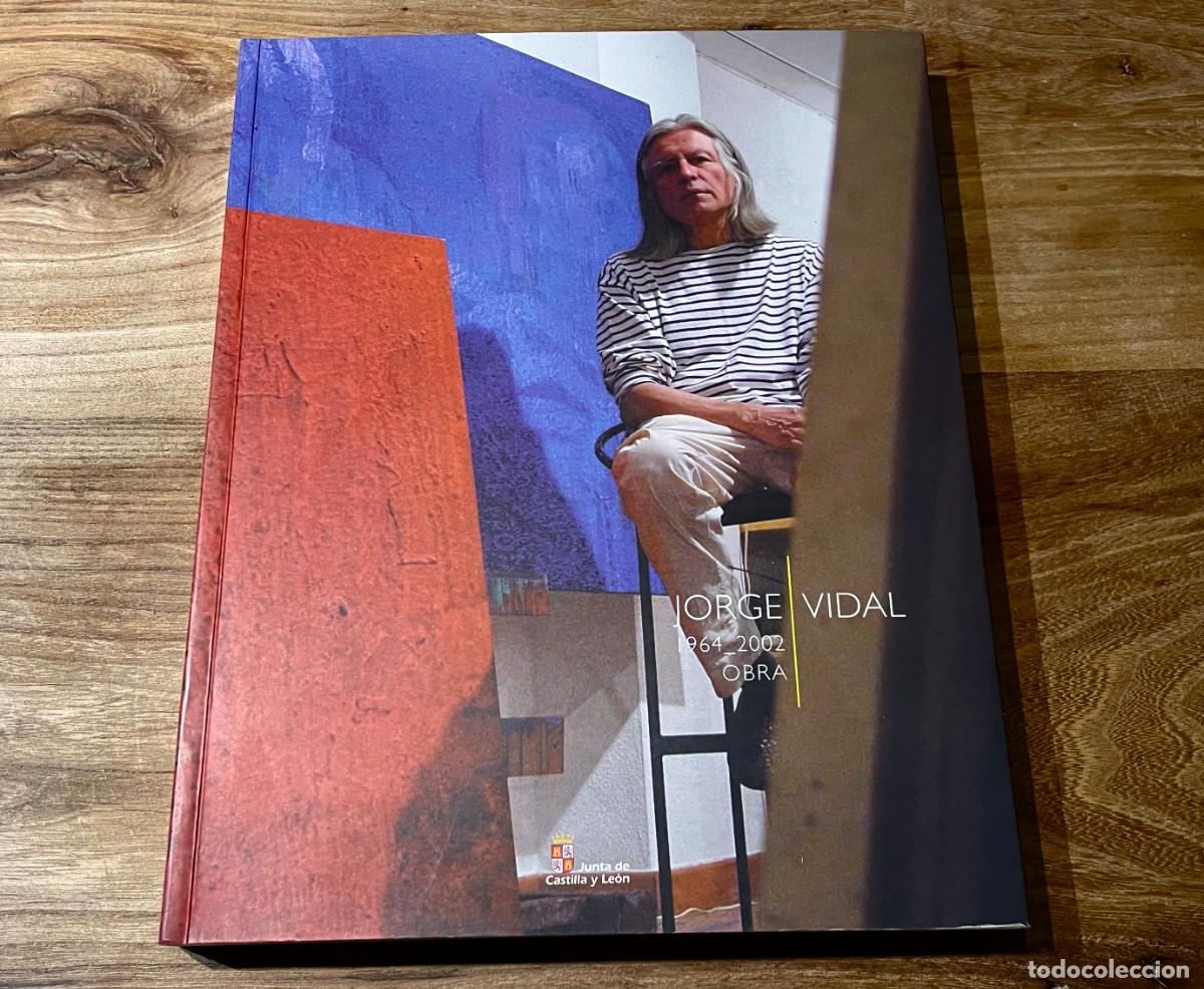 Libros antiguos: Jorge Vidal. 1964-2002. Obra. Junta de Castilla y Le&oacute;n - Foto 1
