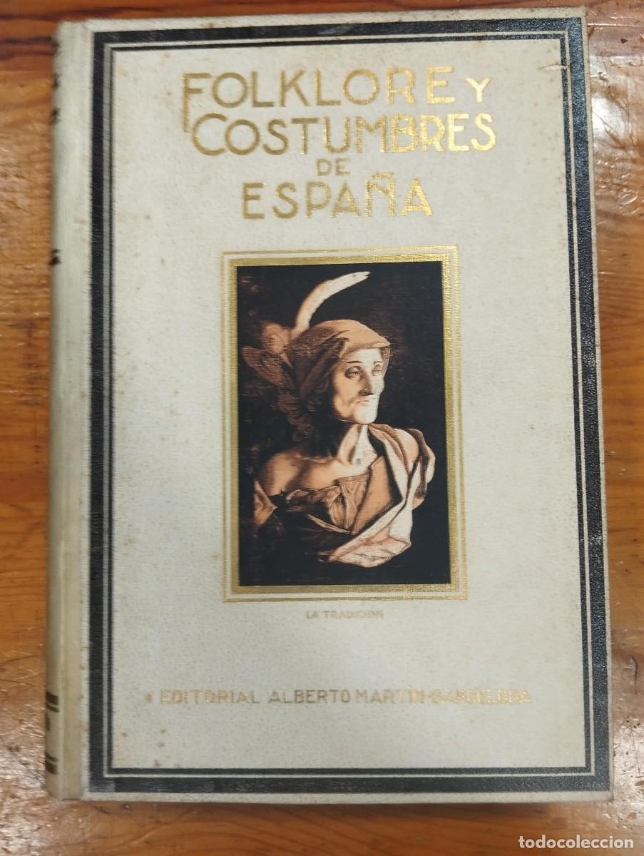Libros antiguos: FOLKLORE Y COSTUMBRES DE ESPA&Ntilde;A. 3 TOMOS. - Foto 21