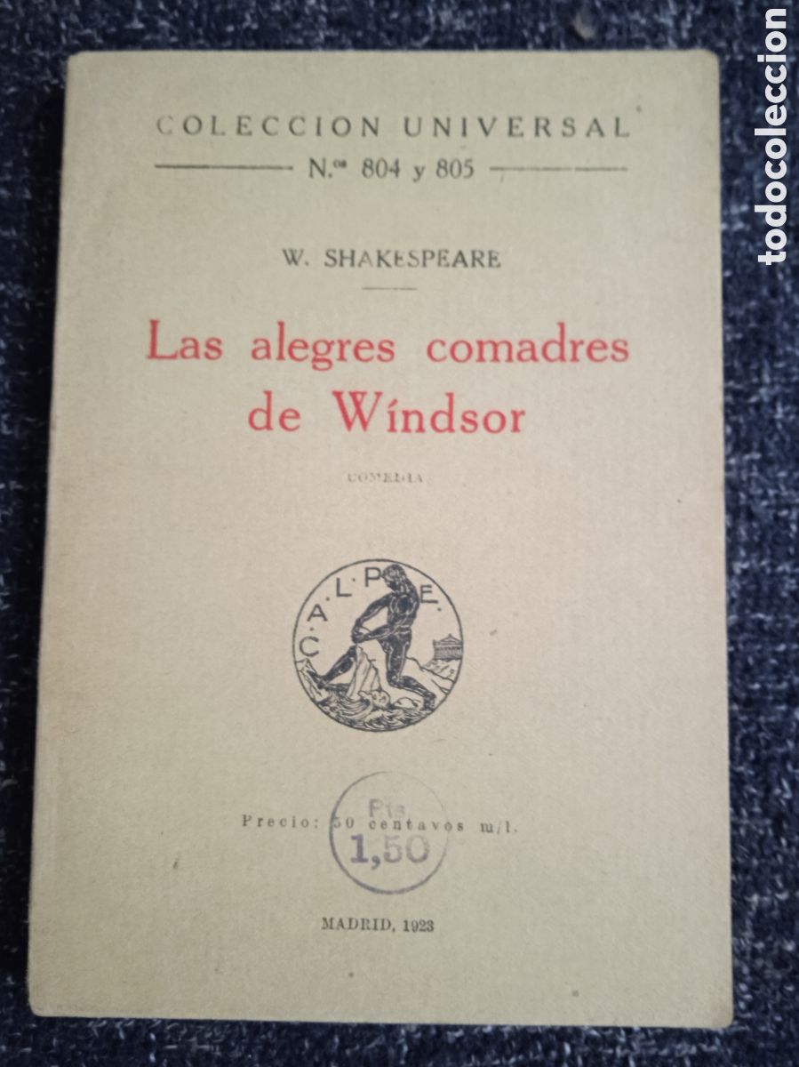 Libros antiguos: LAS ALEGRES COMADRES DE WINDSOR / WILLIAM SHAKESPEARE -ED. CALPE, 1923 - COLECCION UNIVERSAL
