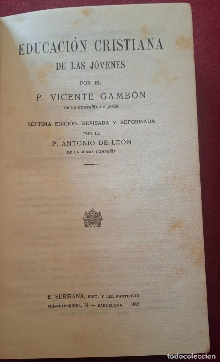 Libros antiguos: Educaci&oacute;n cristiana de las jovenes - Foto 3