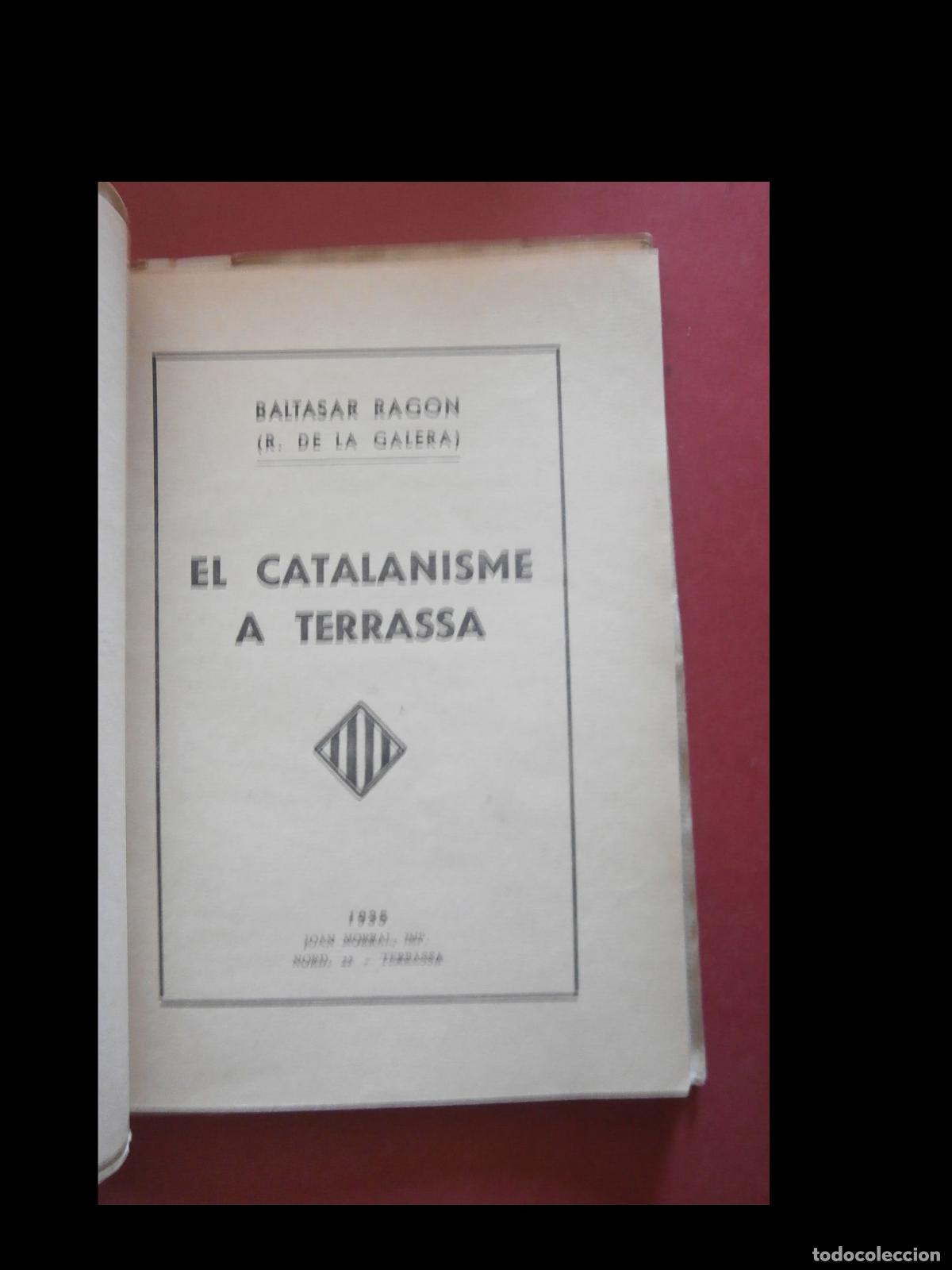 Libros antiguos: El Catalanisme a Terrassa. Baltasar Ragon - Foto 6