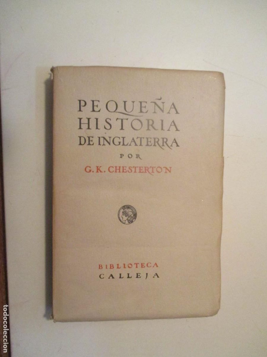 Libros antiguos: G.K. CHESTERTON Peque&ntilde;a historia de Inglaterra W39574