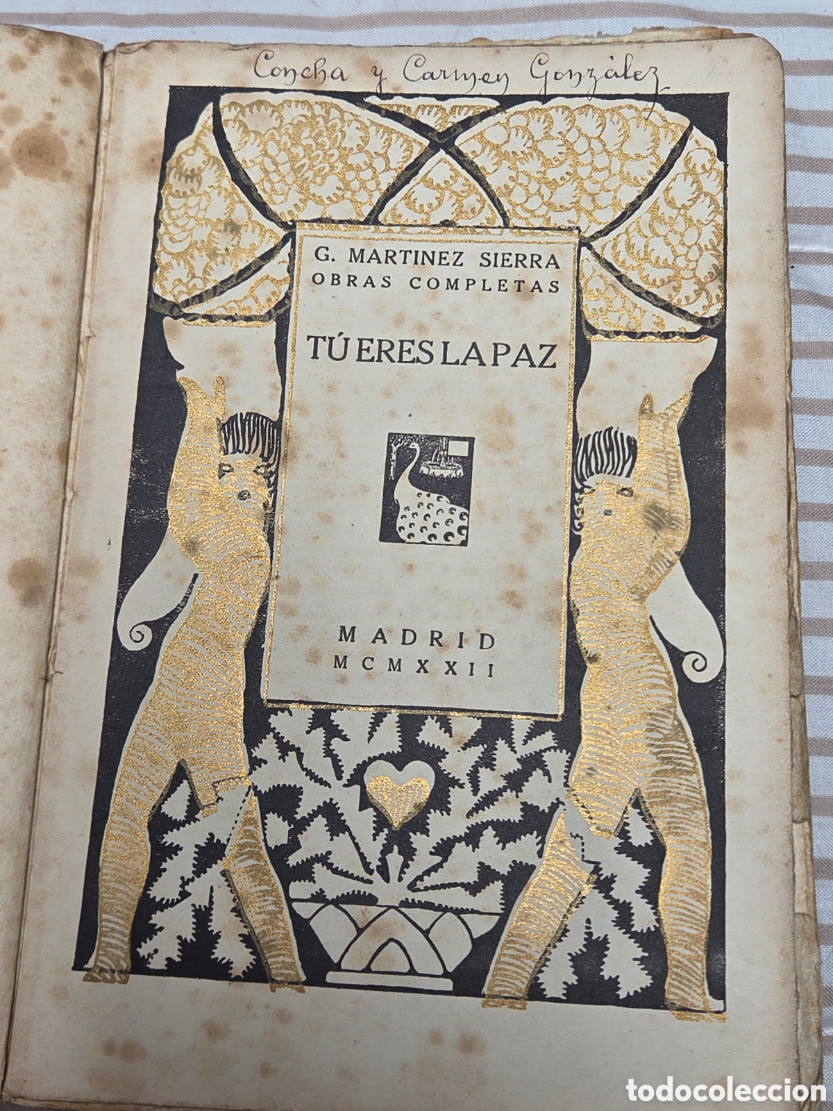 Libros antiguos: TU ERES LA PAZ G. Mart&iacute;nez Sierra 1922 - Foto 2
