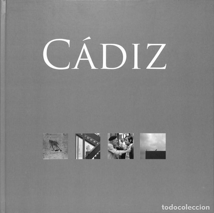 Libri antichi: CIUDAD DE C&Aacute;DIZ - CONSORCIO ZONA FRANCA - JOSE DE MIER GUERRA / PEDRO LEAL - ESENCIAL PHOTOS