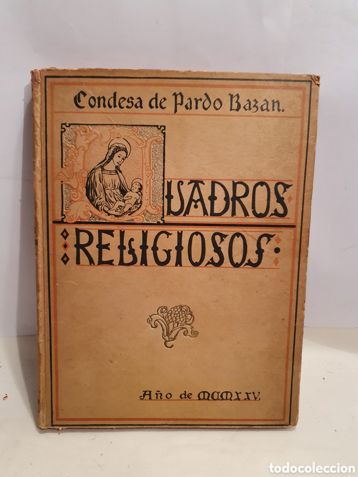 Libros antiguos: CONDESA DE PARDO BAZAN. CUADROS RELIGIOSOS. ILUSTRACIONES DE LLORENS. MADRID 1925.