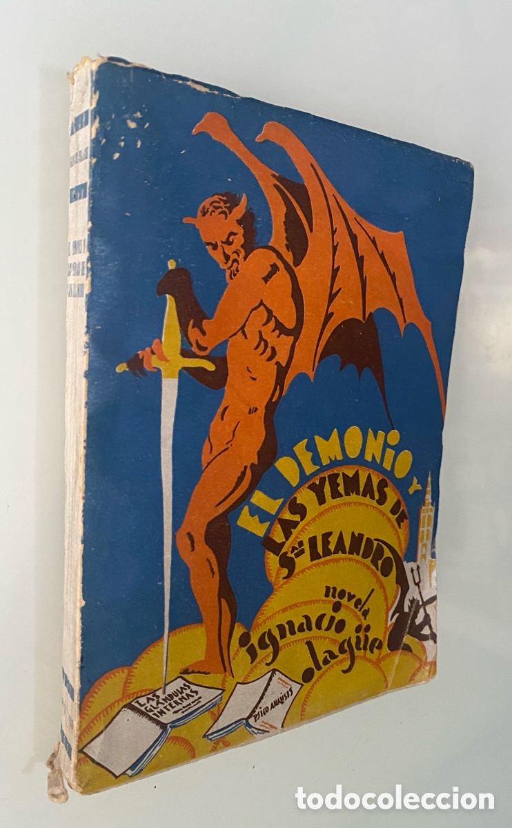 Libros antiguos: El demonio y las yemas de San Leandro - OLAG&Uuml;E, Ignacio - Foto 1