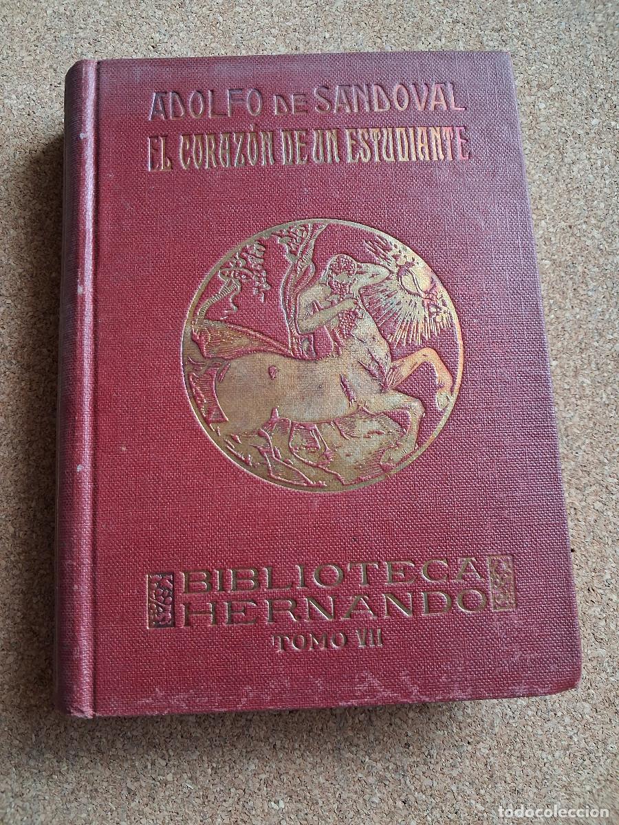 Libros antiguos: El coraz&oacute;n de un estudiante. Sandoval (Adolfo de) - Foto 1