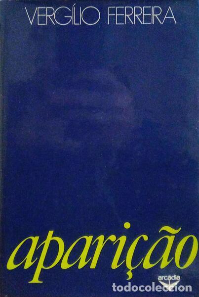 Libros antiguos: FERREIRA. (Verg&iacute;lio) - APARI&Ccedil;&Atilde;O. - Foto 1