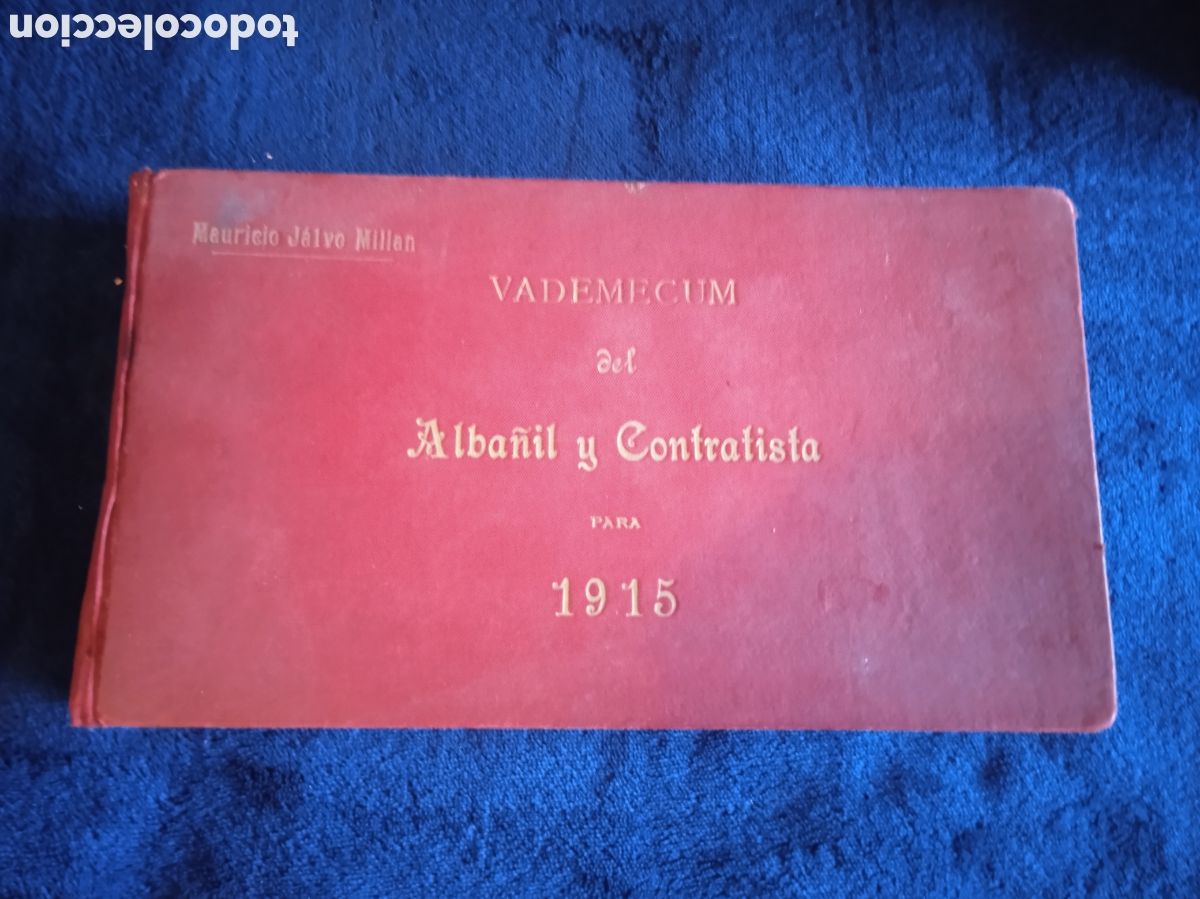 Libros antiguos: Vademecum del Alba&ntilde;il y Contratista para 1915 / Mauricio Jalvo Mill&aacute;n