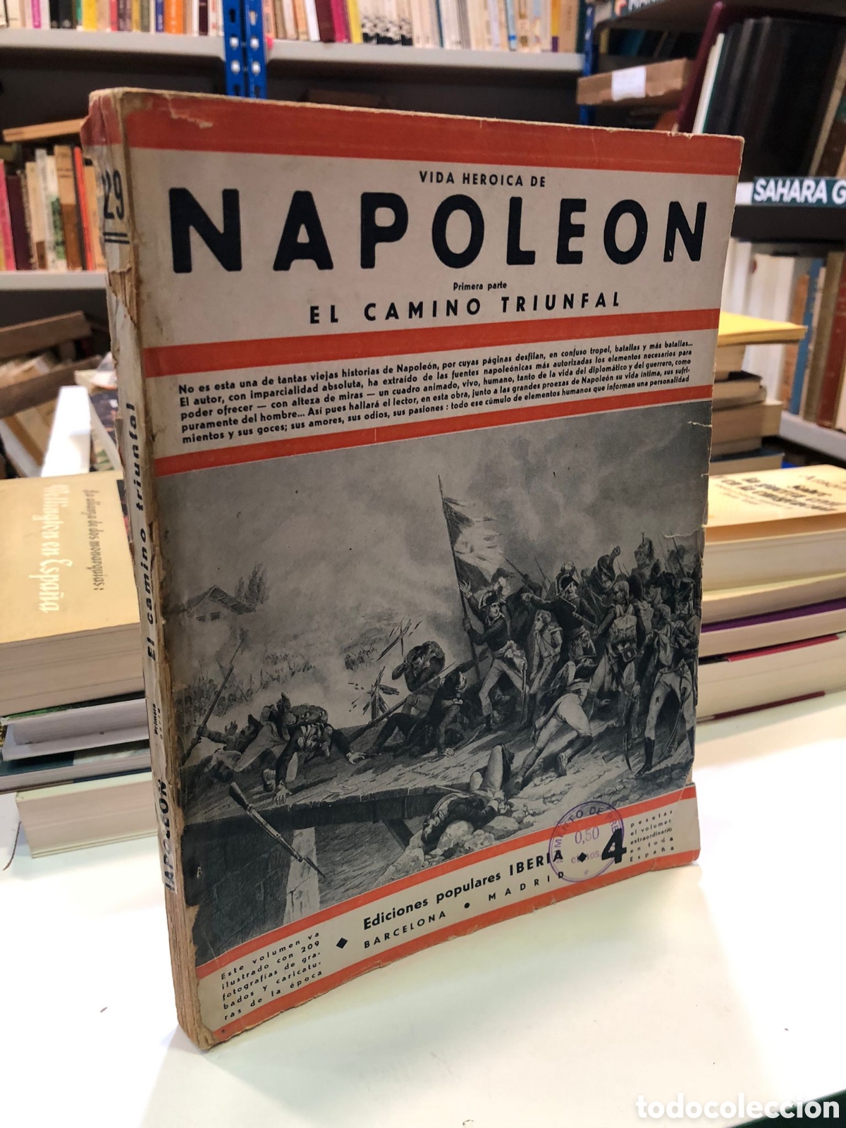 Libri antichi: Vida heroica de Napole&oacute;n. Primera parte. El camino triunfal - Francisco Caravaca