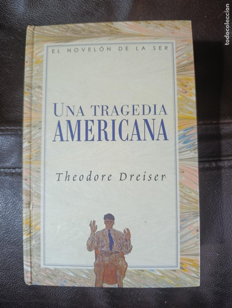 Libros antiguos: UNA TRAGEDIA AMERICANA THEODORE DREISER