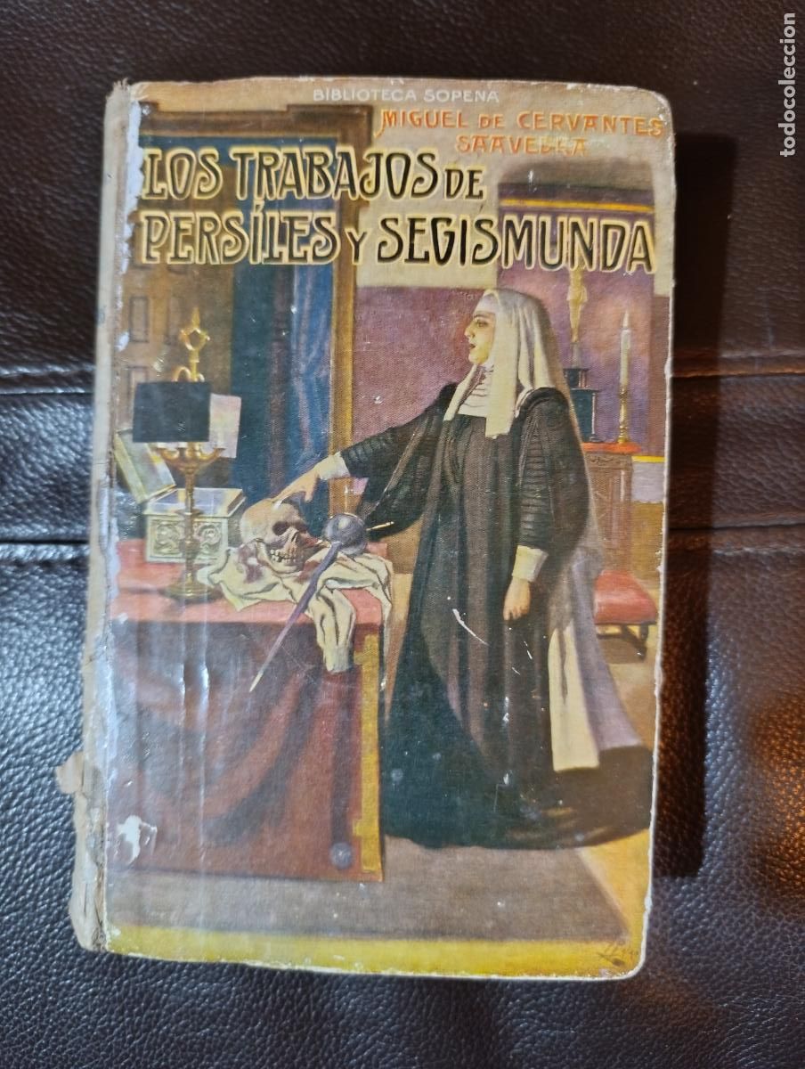 Libros antiguos: CERVANTES LOS TRABAJOS DE PERSILES Y SEGISMUNDA