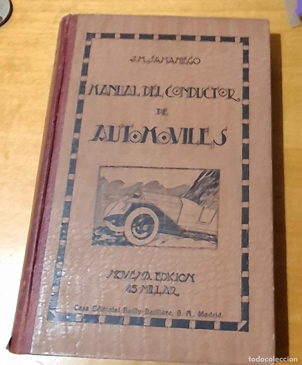 Libros antiguos: Libro manual conductores de autom&oacute;viles 1926