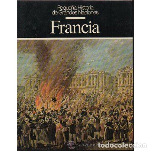 Livres anciens: Peque&ntilde;a Historia de Grandes Naciones: Francia - Jacques Levron - C&iacute;rculo de Lectores