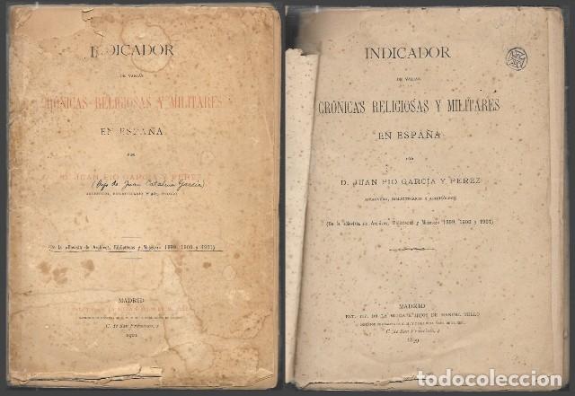 Libros antiguos: INDICADOR DE VARIAS CRONICAS RELIGIOSAS Y MILITARES EN ESPA&Ntilde;A - PIO GARCIA Y PEREZ, JUAN - A-H-2082