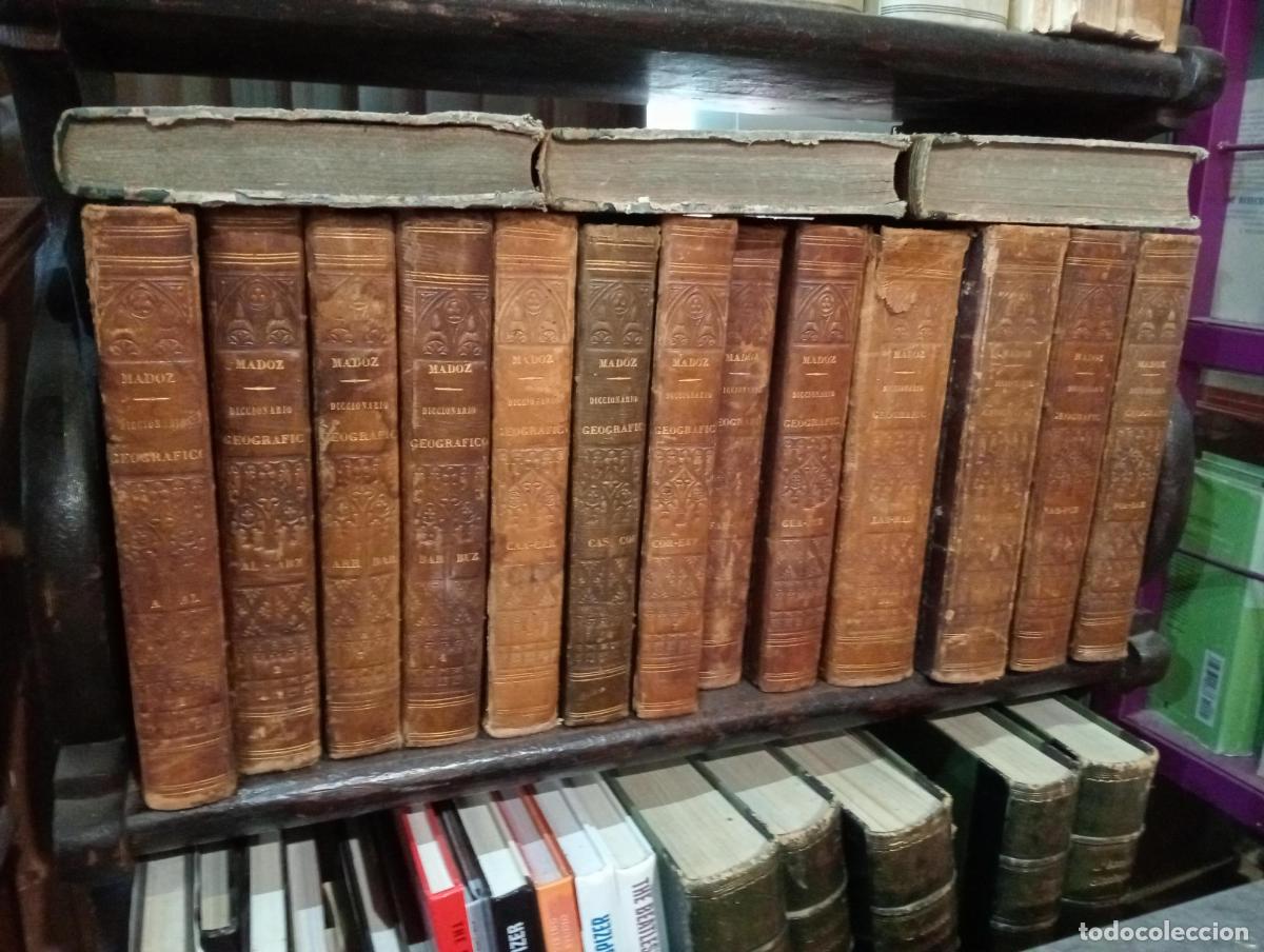 Libros antiguos: Diccionario geogr&aacute;fico-estad&iacute;stico-hist&oacute;rico de Espa&ntilde;a y sus posesiones de ultramar. 16 tomos - Mado