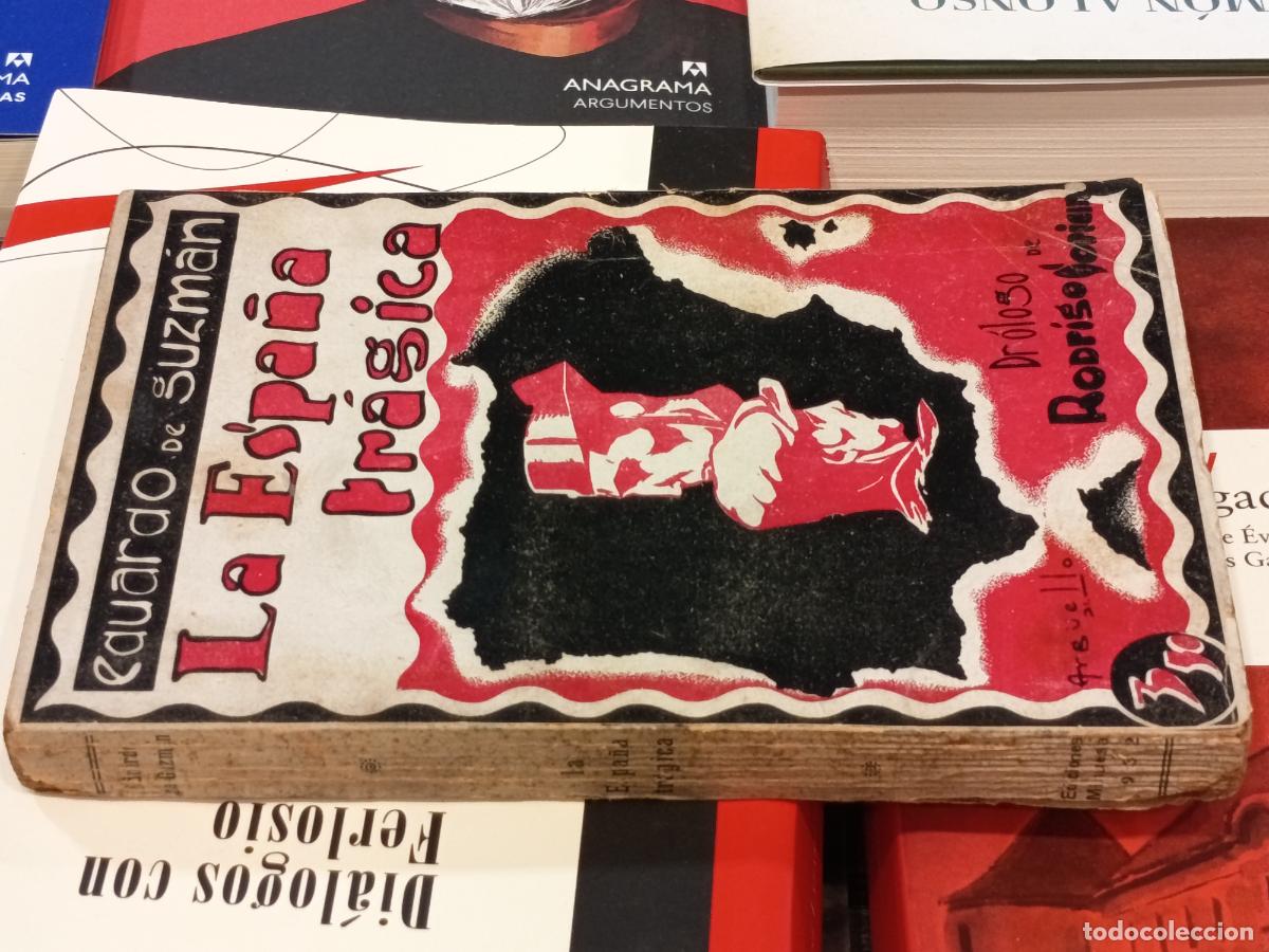 Libros antiguos: 1932 - EDUARDO DE GUZM&Aacute;N. La Espa&ntilde;a Tr&aacute;gica - Foto 1