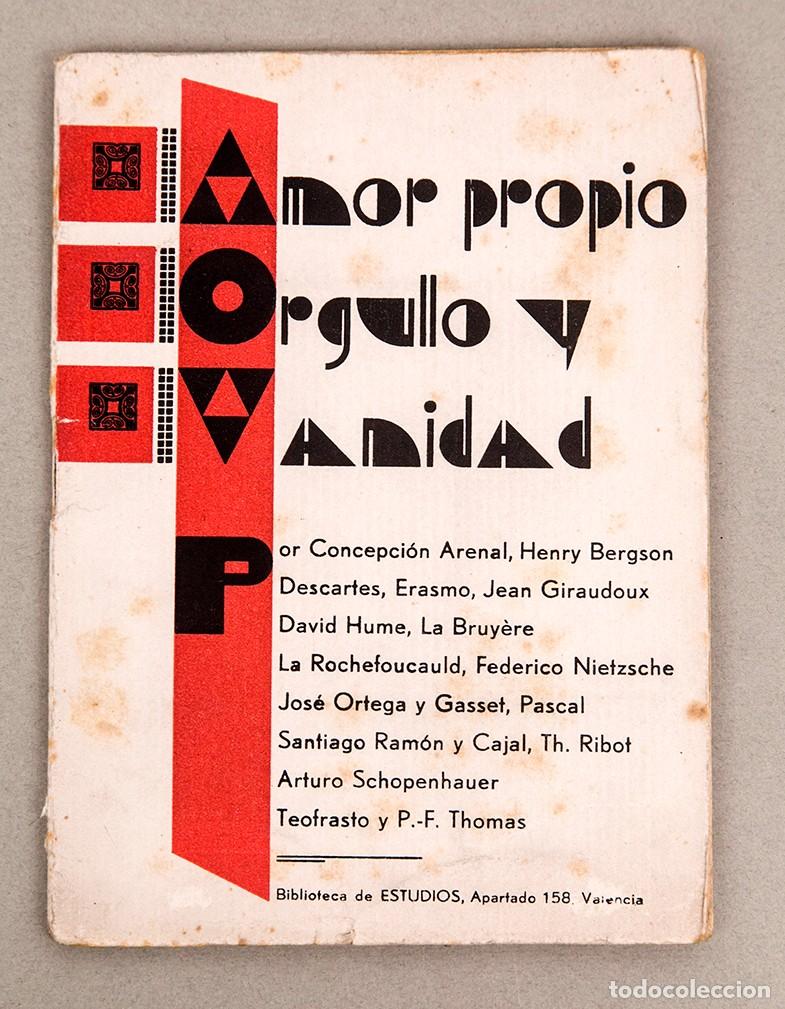 Libros antiguos: AMOR PROPIO, ORGULLO Y VANIDAD - BIBLIOTECA ESTUDIOS - RAMON Y CAJAL, CONCEPCION ARENAL...