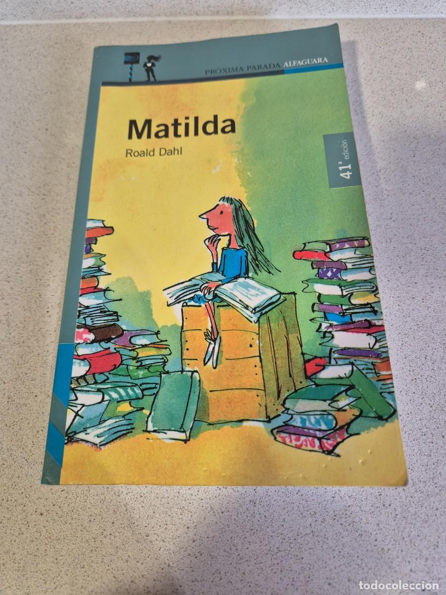 Libros antiguos: Libro &rdquo;Matilda&rdquo; Roald Dahl