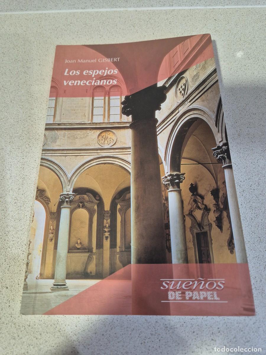 Libros antiguos: Libro &rdquo;Los espejos venecianos&rdquo; - Foto 1
