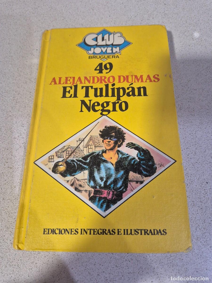 Libros antiguos: Libro &rdquo;El Tulipan Negro&rdquo; - Foto 1