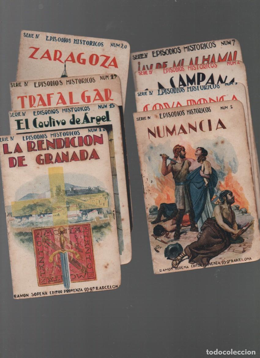Libros antiguos: EPISODIOS HISTORICOS. SERIE IV. LOTE DE 8 EJEMPLARES. VER.... RAMON SOPENA