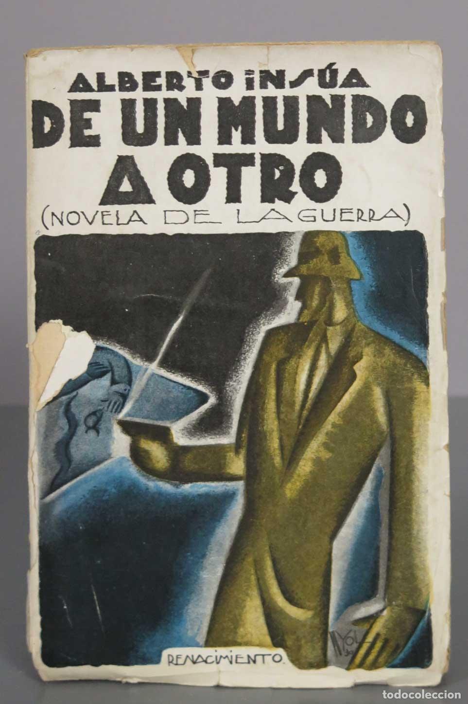 Libros antiguos: De un mundo a otro (Novela de la guerra) - Alberto Ins&uacute;a - Puyol