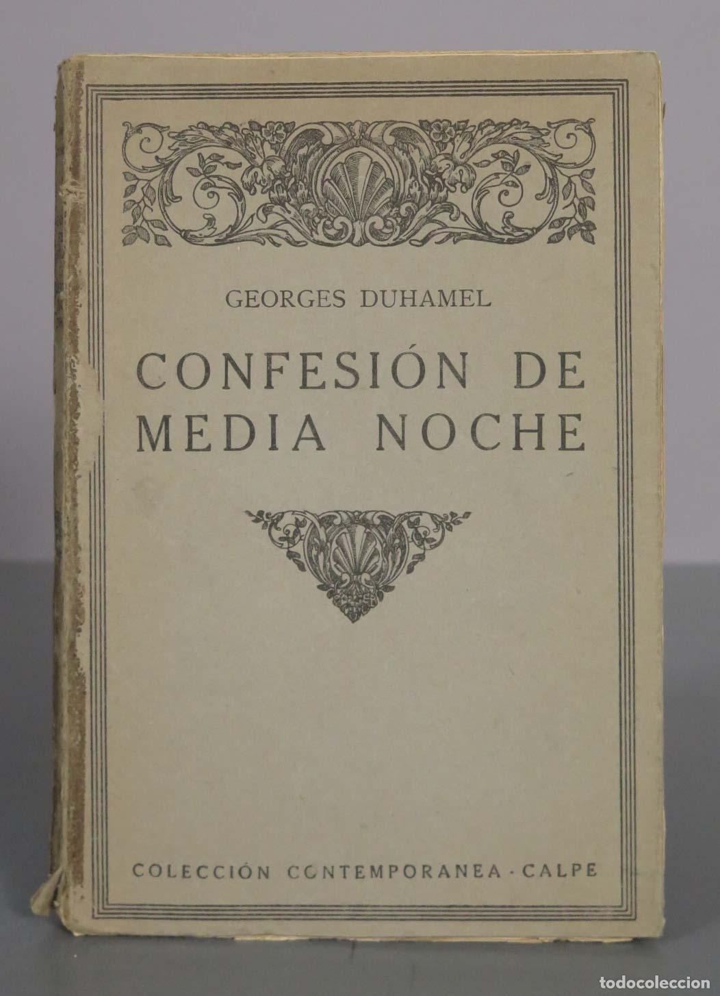 Libros antiguos: Confesi&oacute;n de media noche - Georges Duhamel